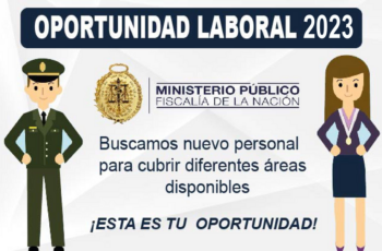 Nueva Convocatoria del Ministerio Público – Fiscalía: Oportunidad de Empleo