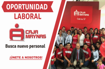 Últimas Ofertas laborales en CAJA MAYNAS 2024