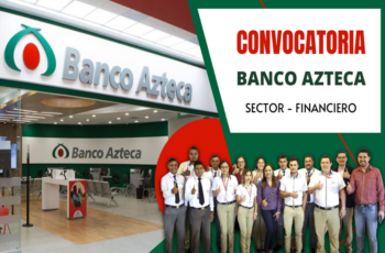 Trabaja en Banco Azteca: ¡No Pierdas Esta Oferta Laboral!