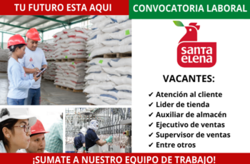 ¡Únete al equipo del Grupo Santa Elena! Vacantes disponibles.
