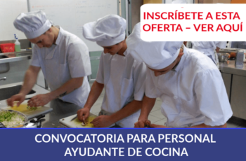 Oportunidad laboral: Ayudantes de cocina requeridos