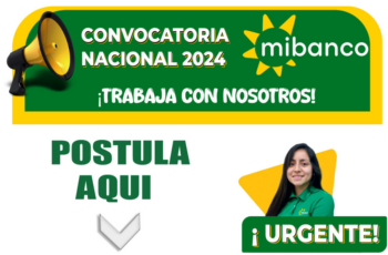 Mibanco: Convocatoria a Nivel Nacional