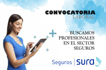 Seguros Sura esta reclutando nuevos talentos: Aplicar ahora.